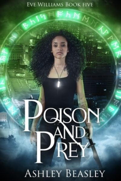 Cover for Ashley Beasley · Poison and Prey (Paperback Book) (2022)