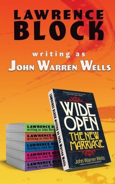 Cover for As John Warren Wells · Wide Open: New Modes of Marriage (Taschenbuch) (2022)
