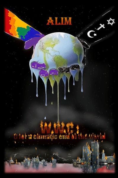 Cover for Alim Bkc · W.W.C: C for a climatic end of the world (Paperback Book) (2021)