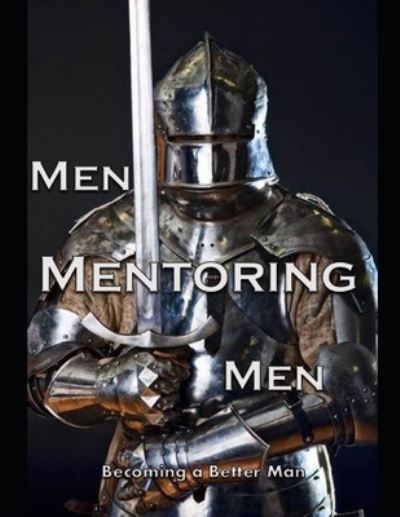 Cover for C J Plogger · Men Mentoring Men (Paperback Book) (2021)