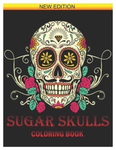 Cover for Benmore Book · Sugar Skull Coloring Book (Paperback Book) (2021)