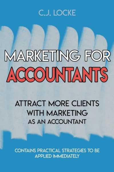 Cover for C J Locke · Marketing for Accountants (Paperback Book) (2020)