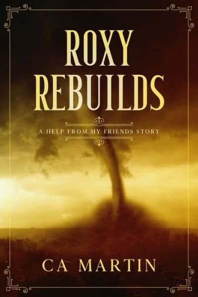 Cover for Ca Martin · Roxy Rebuilds (Paperback Bog) (2020)