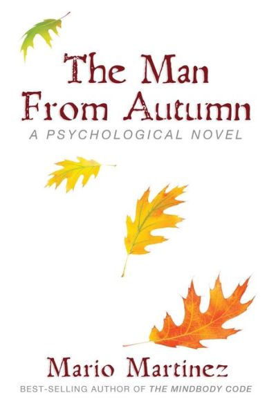 Cover for Mario E Martinez · The Man From Autumn (Paperback Book) (2020)