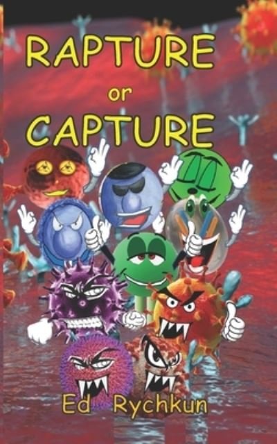 Cover for Ed Rychkun · RAPTURE or CAPTURE - The Adventures of Ace2 (Paperback Bog) (2021)
