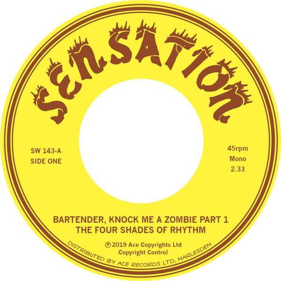 Bartender, Knock Me a Zombie Part 1 + 2 - Four Shades of Rhythm - Musik - ACE RECORDS - 0029667022873 - 26. April 2019
