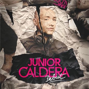 Debut - Junior Caldera - Musique - Pop Group Other - 0600753261873 - 19 octobre 2010