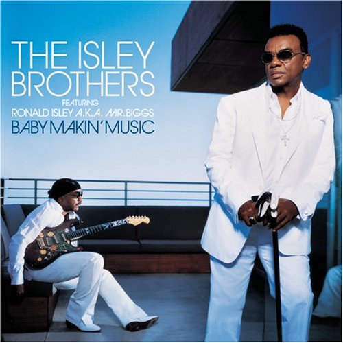 Cover for The Isley Brothers · Baby Makin' Music (CD) (2006)