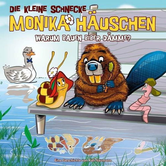 Cover for Die Kleine Schnecke Monika Häuschen · 44: Warum Bauen Biber Dämme? (CD) (2015)