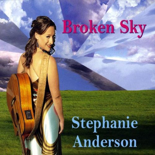 Broken Sky - Stephanie Anderson - Music -  - 0700261271873 - August 4, 2009