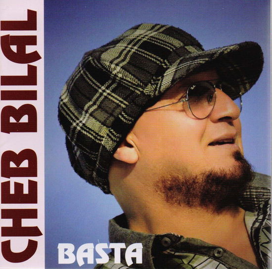 Cover for Cheb Bilal  · Basta (CD) (2017)