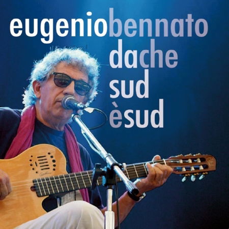 Cover for Eugenio Bennato · Da Che Sud E Sud (CD) (2017)