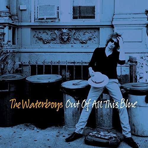 Out of All This Blue (3CD Delu - The Waterboys - Musiikki - BMG Rights Management LLC - 4050538306873 - perjantai 8. syyskuuta 2017