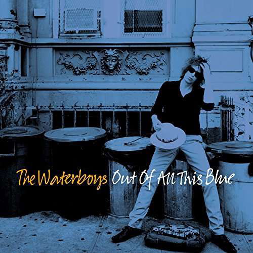 Out of All This Blue (3CD Delu - The Waterboys - Musik - BMG Rights Management LLC - 4050538306873 - 8. september 2017