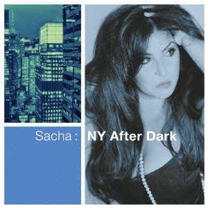 Cover for Sasha · Ny After Dark (CD) [Japan Import edition] (2013)