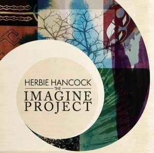 Cover for Herbie Hancock · Imagine Project (CD) [Japan Import edition] (2010)