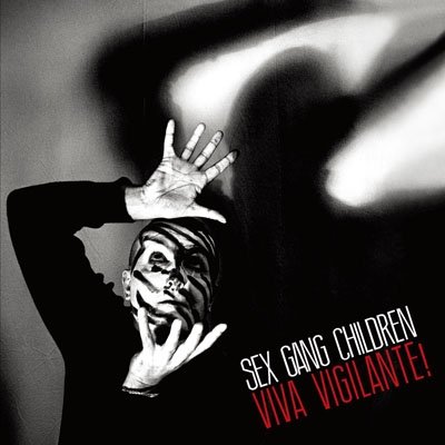 Cover for Sex Gang Children · Viva Vigilante! (CD) [Japan Import edition] (2013)