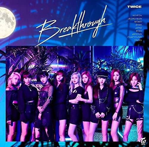 Breakthrough - Twice - Musiikki - CBS - 4943674296873 - perjantai 2. elokuuta 2019