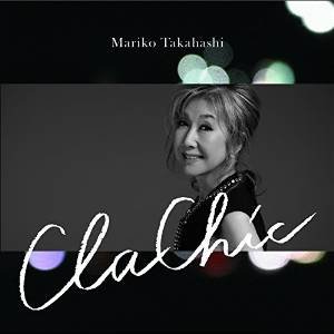 Cover for Mariko Takahashi · Clachic (CD) [Japan Import edition] (2015)