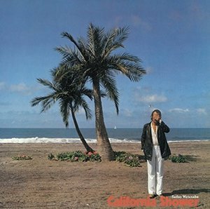 Cover for Sadao Watanabe · California Shower &lt;limited&gt; (CD) [Japan Import edition] (2016)