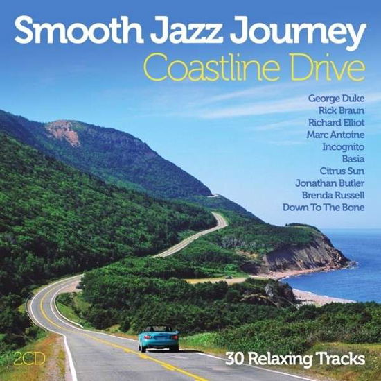 Smooth Jazz Journey - Coastline - Various Artists - Musikk - DOME RECORDS - 5034093415873 - 26. mai 2014