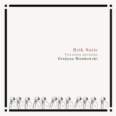 Cover for Grazyna Bienkowski · Satie: Vexations Revisited (CD) (2023)
