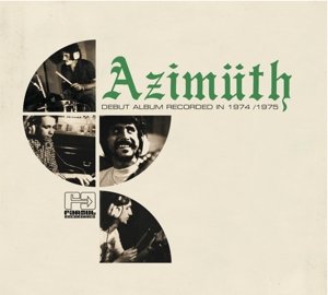 Cover for Azymuth · Azimuth - Same (Debut Album Recorded 1974 - 75) (CD) (2015)