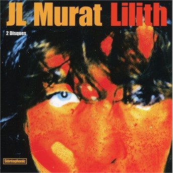 Cover for Jean-Louis Murat · Lilith (CD) (2018)