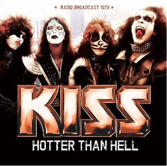 Cover for Kiss · Hotter Than Hell - Live 1976 (CD) (2016)