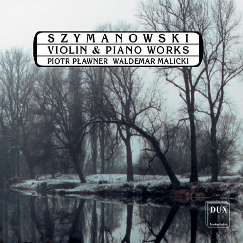 Cover for Szymanowski / Plawner / Malicki · Violin &amp; Piano Works (CD) (2003)