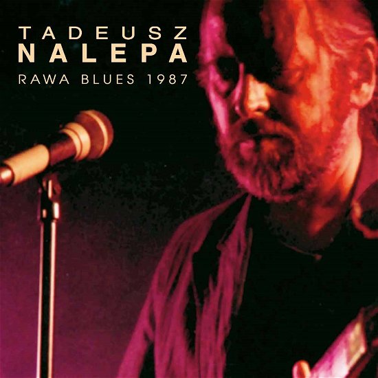Cover for Tadeusz Nalepa · Rawa Blues 1987 (CD) (2007)
