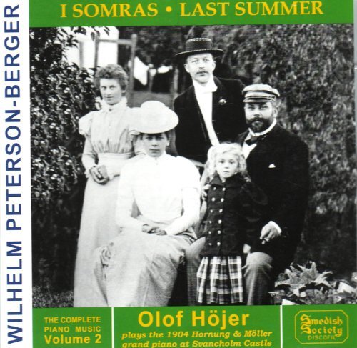 Cover for Peterson-berger / Olof Hojer · Piano Works 2: Last Summer (CD) (2001)