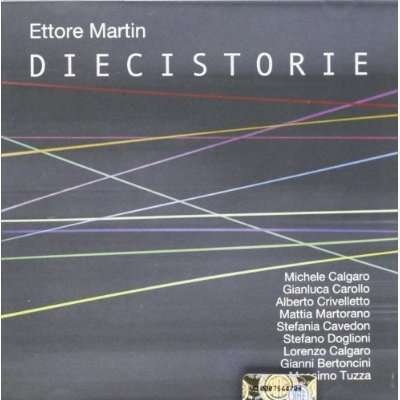 Cover for Ettore Martin · Diecistorie (CD) (2011)