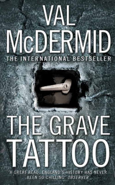 Cover for Val McDermid · The Grave Tattoo (Paperback Book) [1. wydanie] (2006)