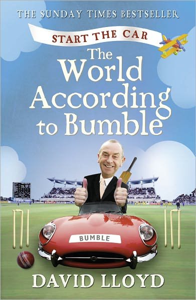 Cover for David Lloyd · Start the Car: The World According to Bumble (Paperback Book) (2011)