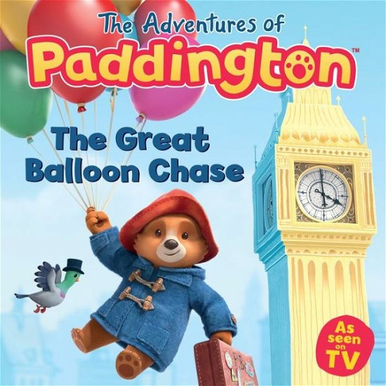 Cover for HarperCollins Children’s Books · The Great Balloon Chase - The Adventures of Paddington (Paperback Bog) (2022)