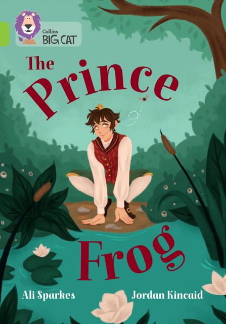 Cover for Ali Sparkes · The Prince Frog: Band 11/Lime - Collins Big Cat (Paperback Book) (2023)