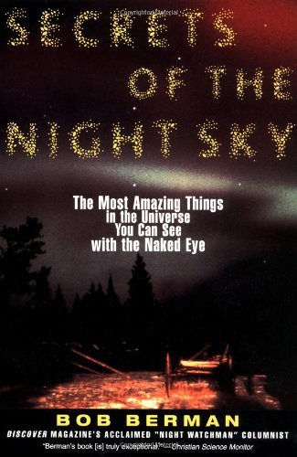 Cover for Bob Berman · Secrets of the Night Sky: Most Amazing Things in the Universe You Can See with the Naked Eye, the (Pocketbok) (1996)