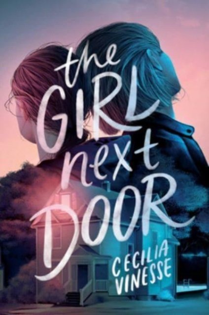 Cover for Cecilia Vinesse · The Girl Next Door (Hardcover bog) (2023)