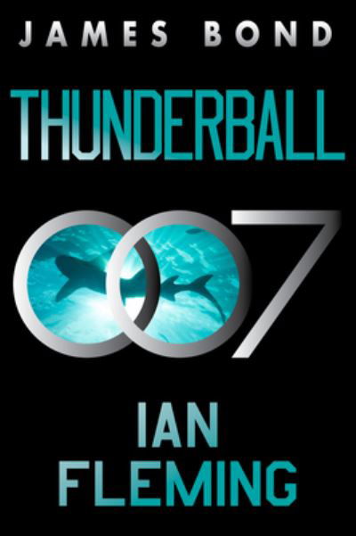 Cover for Ian Fleming · Thunderball: A James Bond Novel - James Bond (Paperback Book) (2024)