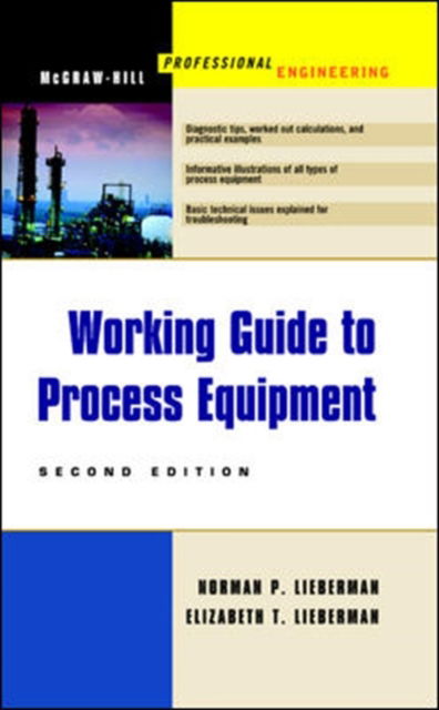 Cover for Norman Lieberman · A Working Guide to Process Equipment (Hardcover Book) (2003)