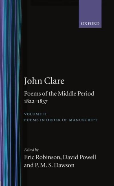 Cover for John Clare · Poems of the Middle Period, 1822-1837: Volume II: Poems in Order of Manuscript - Poems of the Middle Period, 1822-1837 (Hardcover Book) (1996)