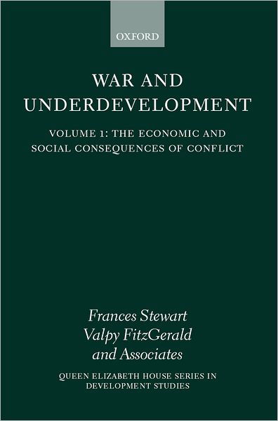 Cover for Stewart · War and Underdevelopment: Volume 1: The Economic and Social Consequences of Conflict - War and Underdevelopment (Paperback Book) (2000)