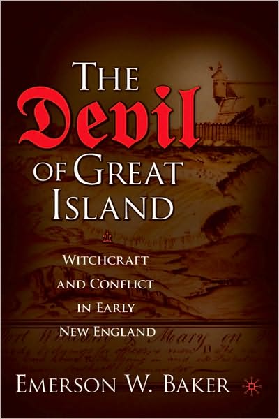 Cover for Emerson W. Baker · The Devil of Great Island: Witchcraft and Conflict in Early New England (Paperback Book) (2010)