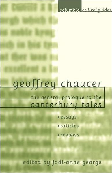 Cover for Geoffrey Chaucer · The &quot;General Prologue to the Canterbury Tales&quot;: Essays, Articles, Reviews - Columbia Critical Guides (Pocketbok) (2000)