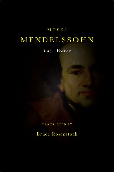 Cover for Moses Mendelssohn · Last Works (Inbunden Bok) [1st edition] (2012)