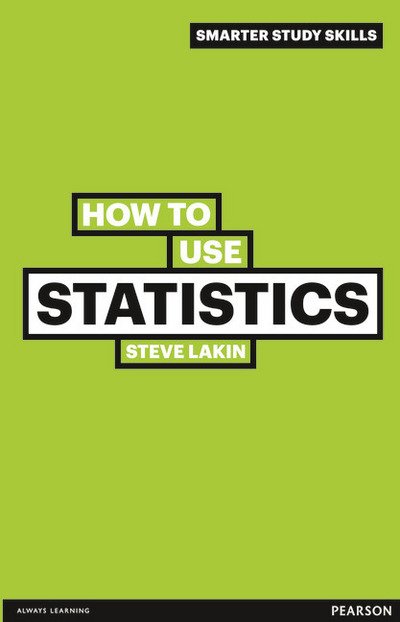 Cover for Steve Lakin · How to Use Statistics - Smarter Study Skills (Paperback Book) (2011)