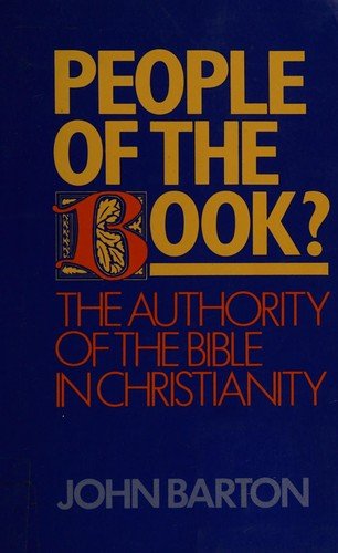 Cover for John Barton · People of the Book?: Authority of the Bible in Christianity - Bampton Lectures (Paperback Bog) (2023)