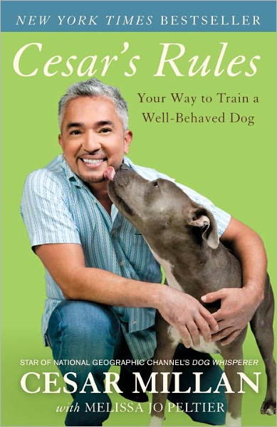 Cover for Cesar Millan · Cesar's Rules: Your Way to Train a Well-Behaved Dog (Pocketbok) (2011)