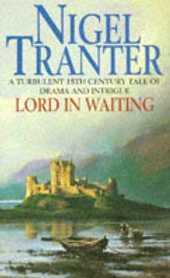 Cover for Nigel Tranter · Lord in Waiting: Mary Stewart 2 (Paperback Book) (1995)